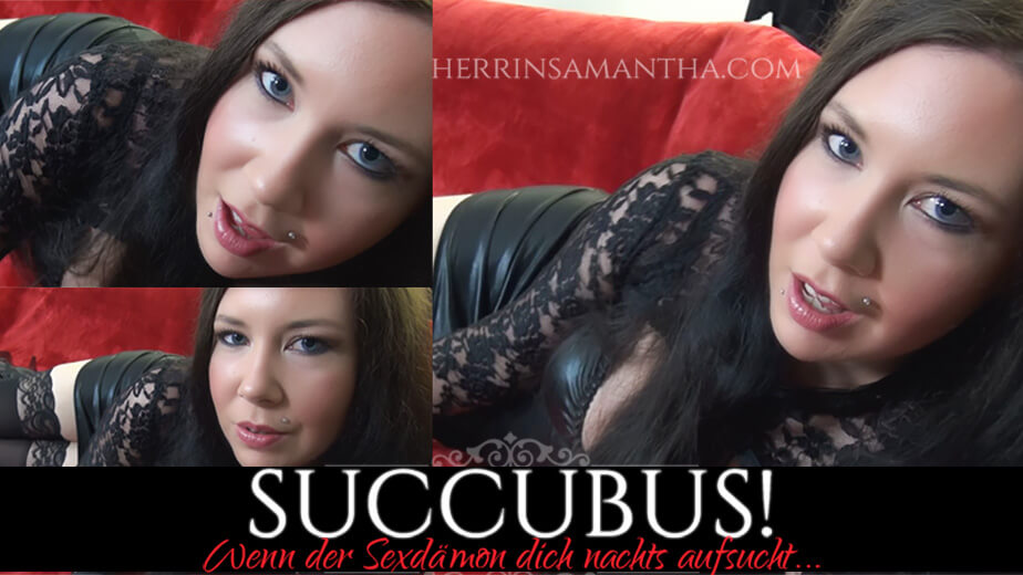 Succubus! Wenn der Sexdämon dich nachts aufsucht...