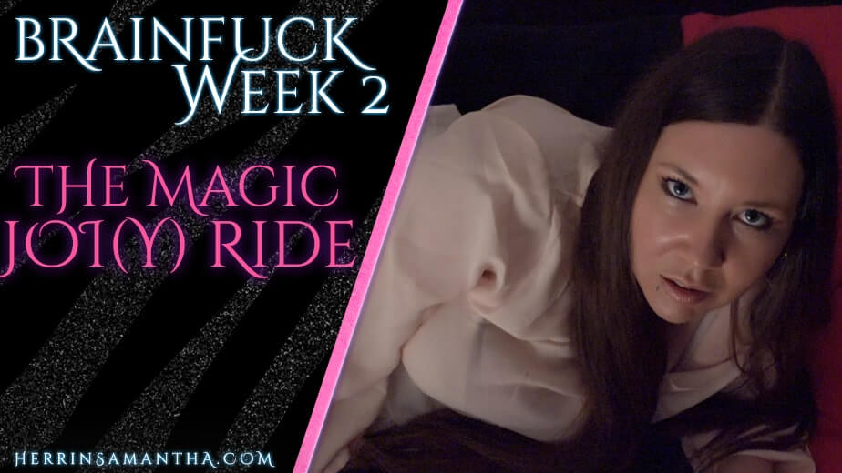 Brainfuck Week 2 - The Magic JOI(Y) Ride