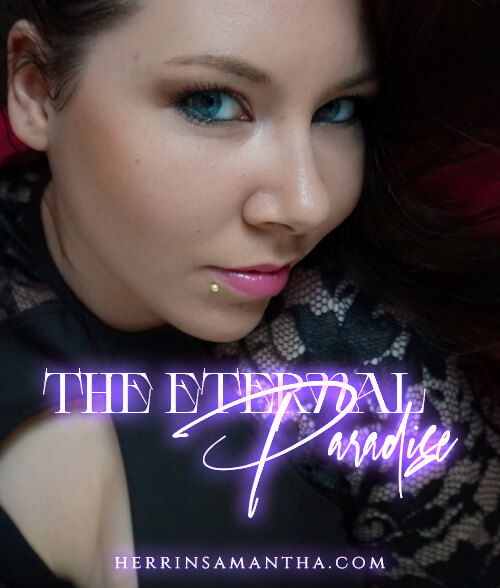 Vorschaubild für eine erotische Hypnose von Herrin Samantha - The Eternal Paradise